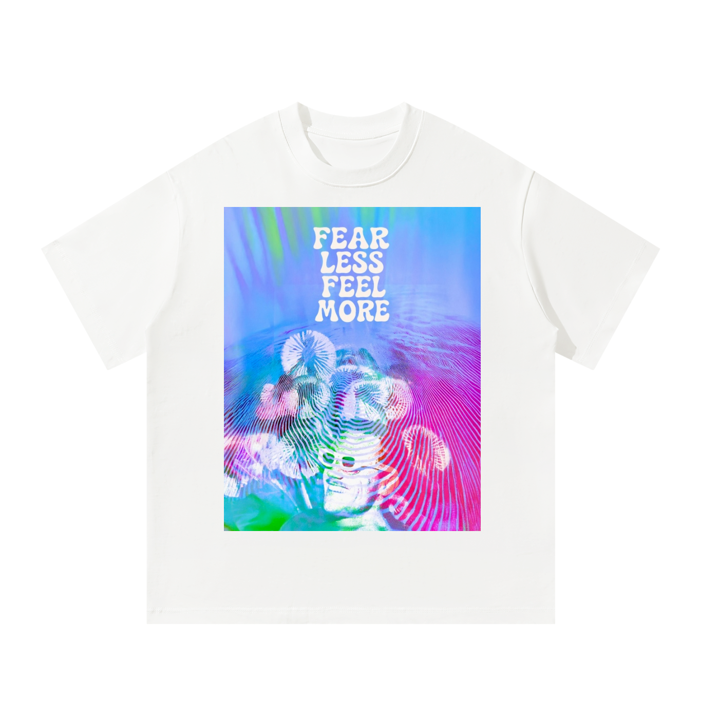 'Fear Less // Feel More' T-Shirt